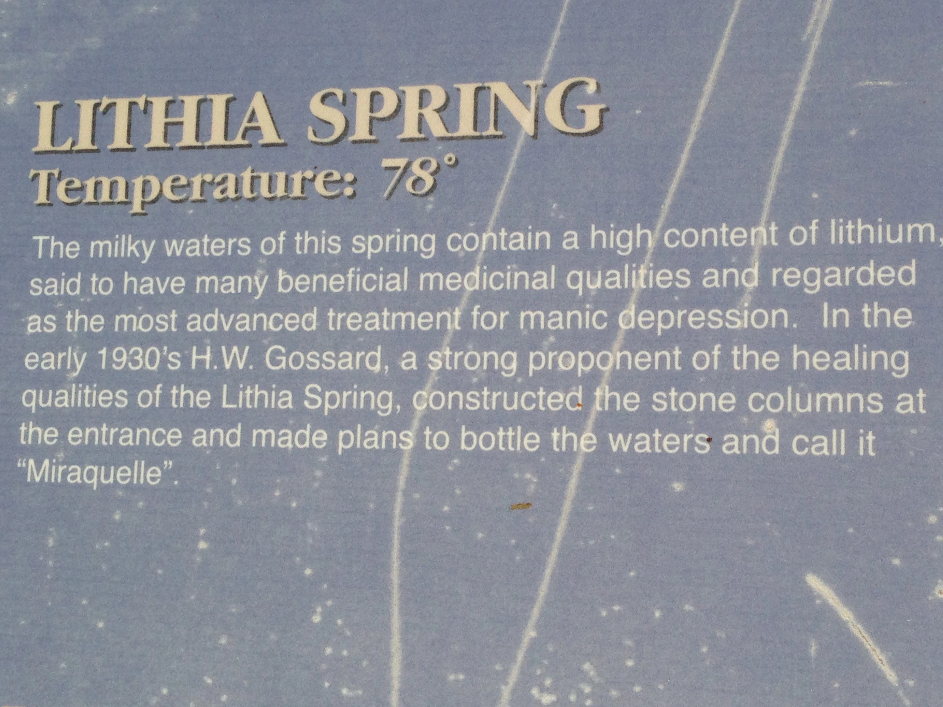 I guess the spring was supposed to have some medicinal properties, if you&rsquo;re brain ill.